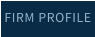 FIRM PROFILE